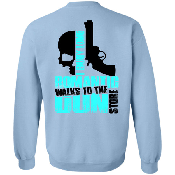 Being A Gun T Shirt, Walks To The Gun Store Sweatshirt