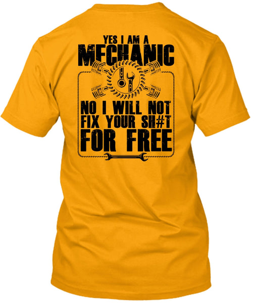 Yes I Am A Mechanic T Shirt, I Love Mechanic T Shirt