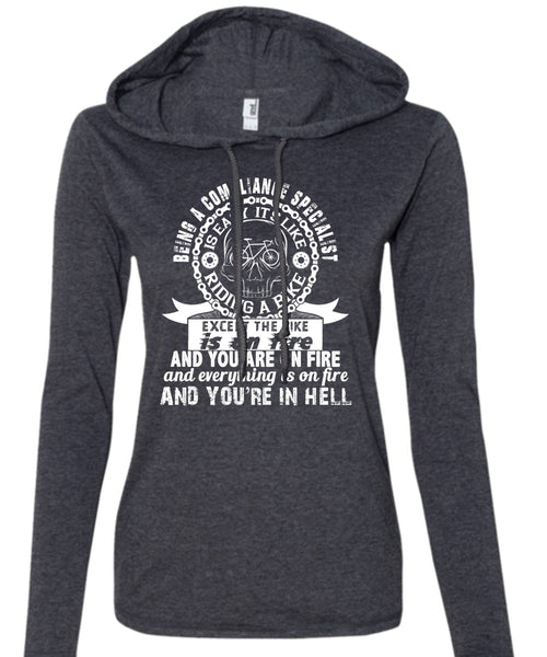Being A Compliance Specialist Is Easy It's Like Riding A Bike T Shirt, Job T Shirt (Anvil Ladies Ringspun Hooded)