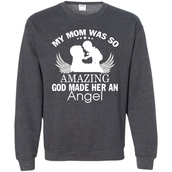Dog Made Her And Angel T Shirt, Gift For Mom Sweatshirt