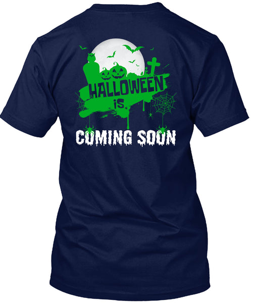 Halloween Is Coming Soon T Shirt, I Love You Pumpkin T Shirt