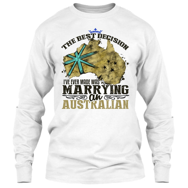 The Best Decision T Shirt, Coolest Australian T Shirt