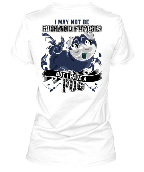 I Have A Pug T Shirt, I Love Pug T Shirt