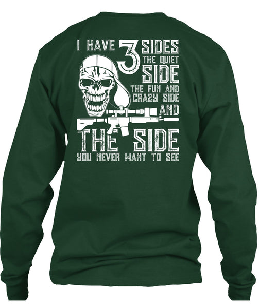 I Have 3 Sides The Quiet T Shirt, Being A Gunner T Shirt