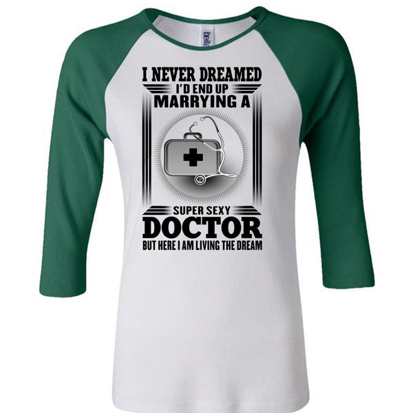 I'd Enf Up Marrying A Doctor T Shirt, I Love Doctor T Shirt, Awesome T-Shirts