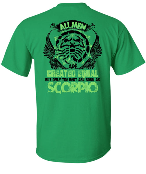 Only The Best Are Born As Scorpio T Shirt, I Love Scorpio T Shirt