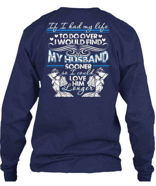I Would Find My Husband T Shirt, Being A Husband T Shirt