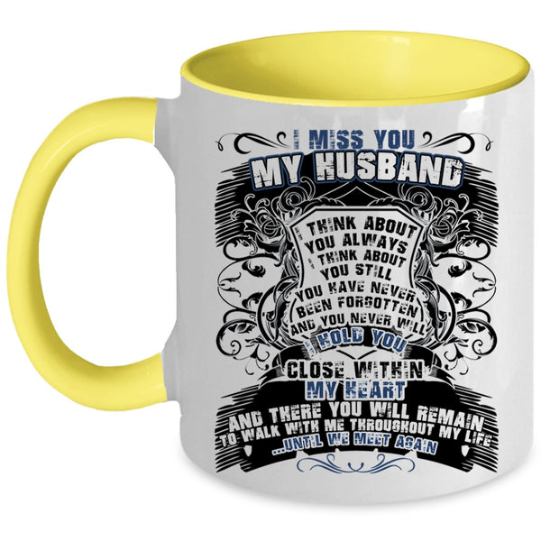 Cool Gift For Wedding Coffee Mug, I Miss You My Husband Accent Mug
