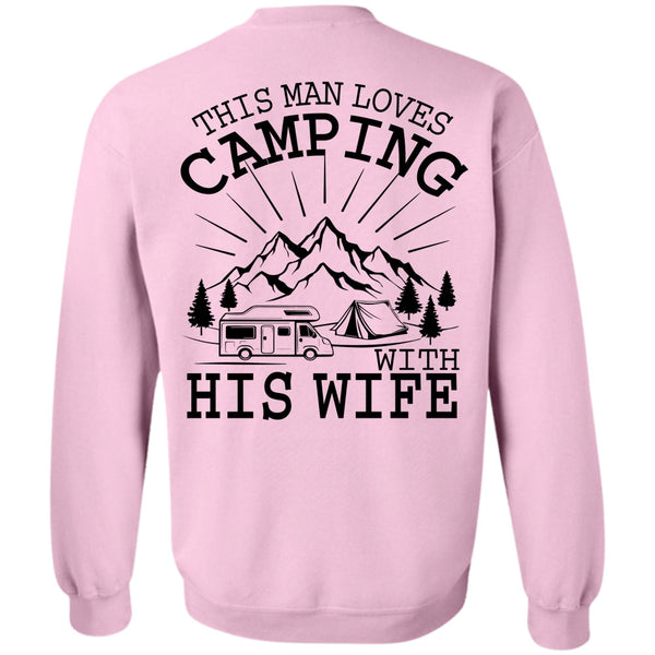 Being A Camper T Shirt, This Man Loves Camping With His Wife Sweatshirt