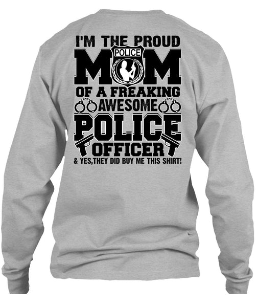 I'm The Proud Police Mom T Shirt, Police Officer T Shirt