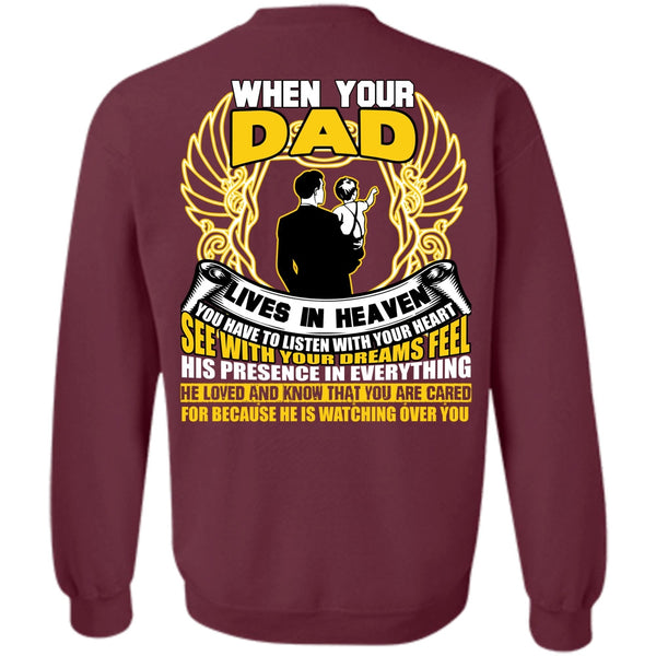 He Loved And Know T Shirt, I Love My Dad Sweatshirt