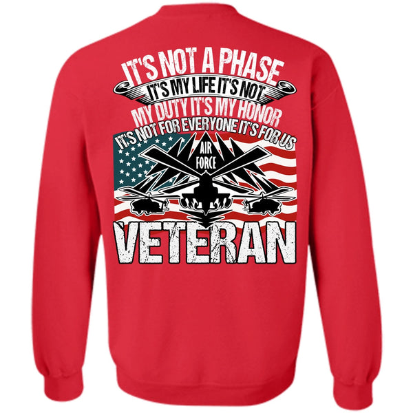 It's My Life T Shirt, I Love Veteran Sweatshirt