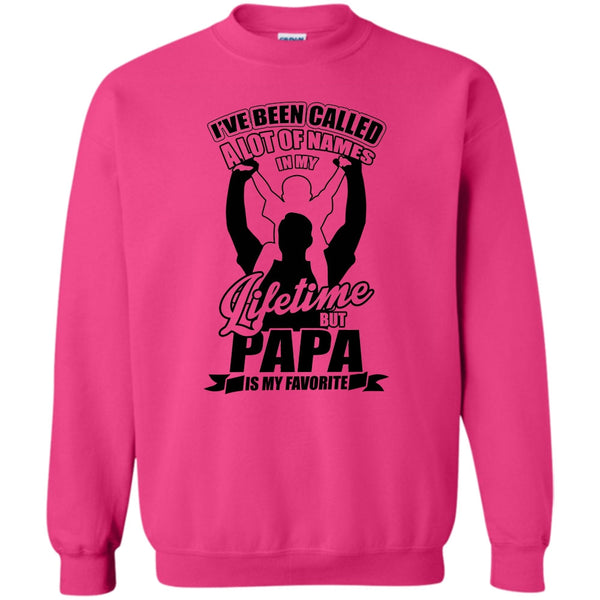 Father's Day Gift T Shirt, Papa Is My Favorite Name Sweatshirt