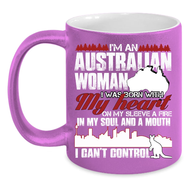 I'm An Australian Woman Coffee Mug, I Was Born With My Heart Coffee Cup