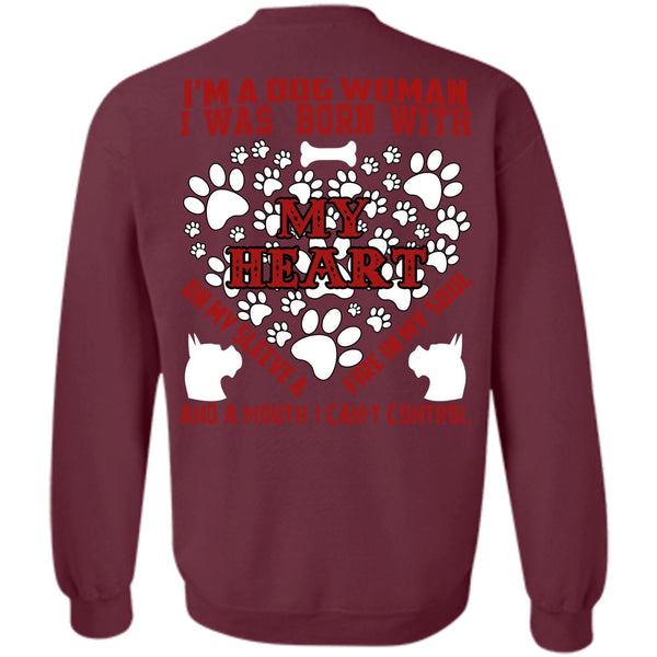 I Was Born With My Heart T Shirt, I Love My Dog Sweatshirt