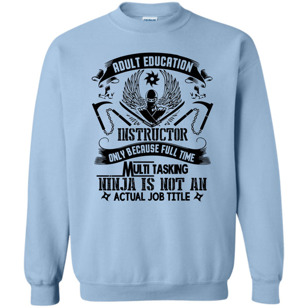Coolest Adult Education Instructor T Shirt, Adult Education Instructor Sweatshirt