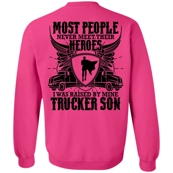 I Love Trucking T Shirt, I Was Raised By Mine Trucker Son Sweatshirt