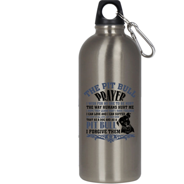 The Pit Bull Prayer 20 oz Stainless Steel Bottle,Awesome Pit Bull Outdoor Sports Water Bottle