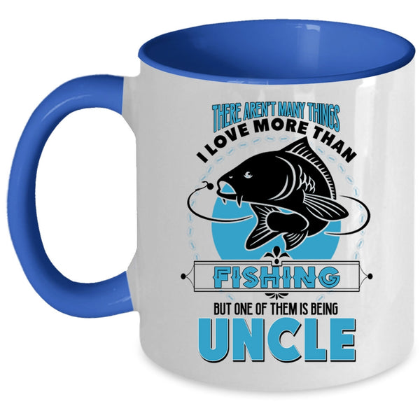 I Love Being Uncle Coffee Mug, I Love Fishing Accent Mug