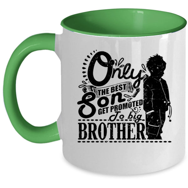 Get Promoted To Big Brother Coffee Mug, The Best Son Accent Mug