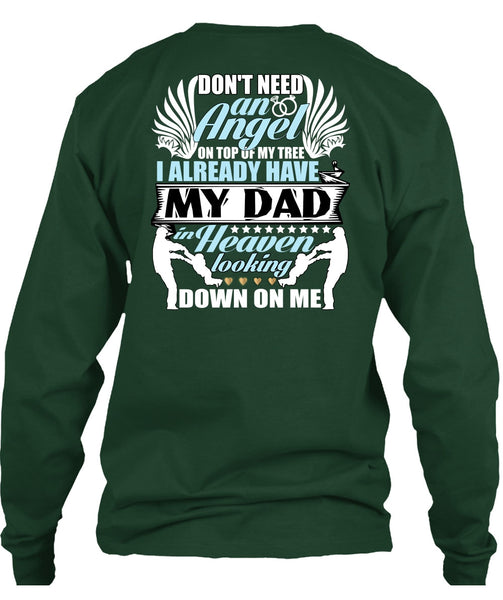 I Already Have My Dad In Heaven T Shirt, Don't Need An Angel T Shirt