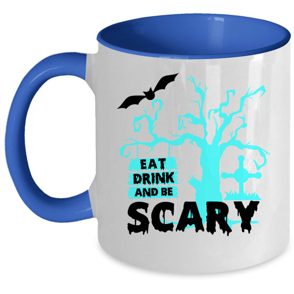 Cool Halloween Coffee Mug, Eat Drink And Be Scary Accent Mug
