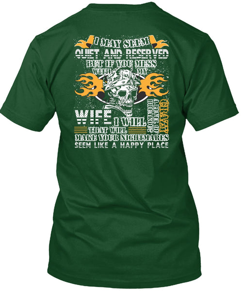 You Mess With My Wife T Shirt, Happy Place T Shirt