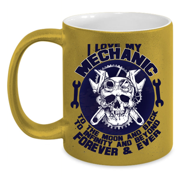 Mechanic's Girlfriend Coffee Mug, I Love My Mechanic To The Moon And Back Accent Mug