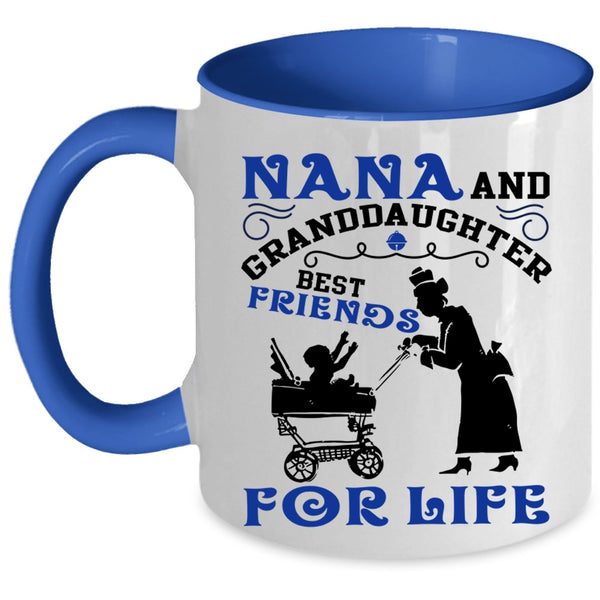 Best Friends For Life Coffee Mug, Nana And Granddaughter Accent Mug