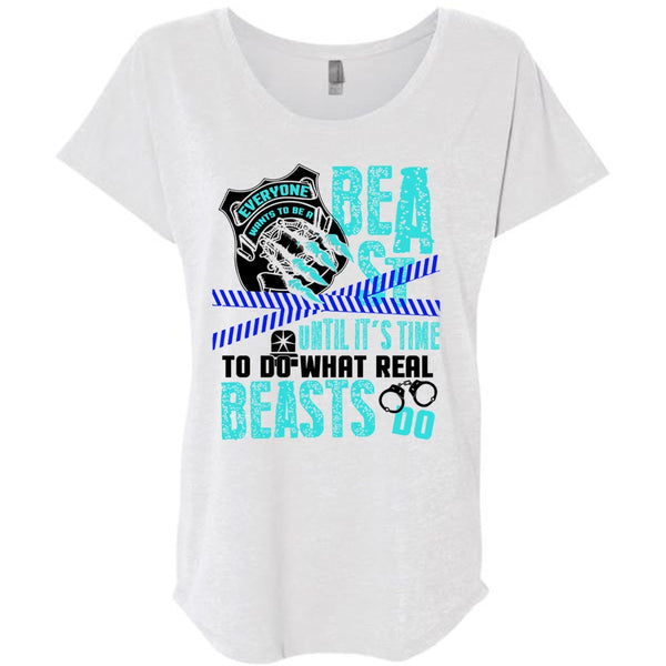 It's Time To Do What Real Beasts Do T Shirt, I Love Police T Shirt, Awesome T-Shirts