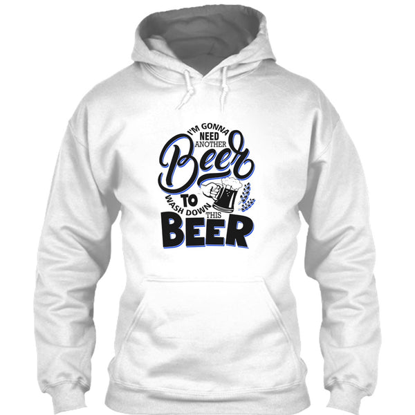 I'm Gonna Need Another Beer T Shirt, Coolest Beer Drinker T Shirt