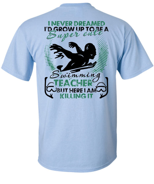 Cute Swimming Teacher T Shirt, I Love Swimming T Shirt