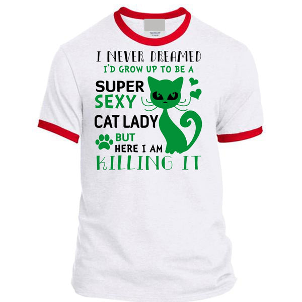 I'd Grow Up To Be A Cat Lady T Shirt, Favorite T Shirt, I Am Killing It T Shirt