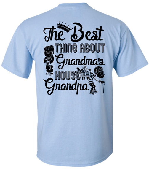 Grandma's House Grandpa T Shirt, I Love Nana T Shirt