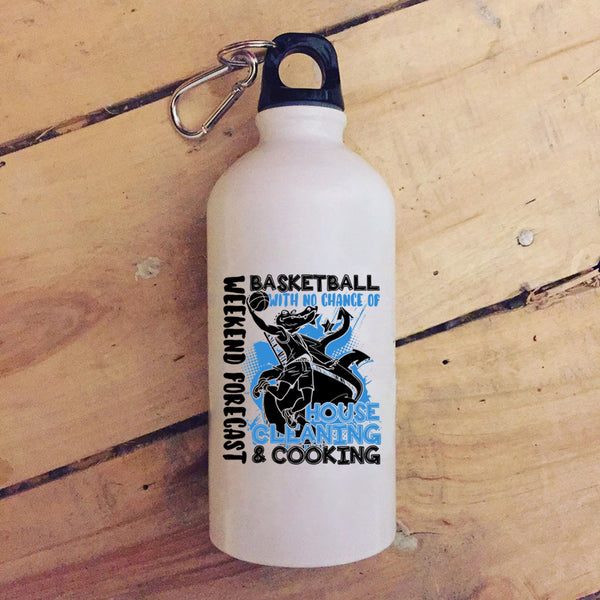 Weekend Forecast Basketball 20 oz Stainless Steel Bottle,No Chance Of House Cleaning And Cooking Outdoor Sports Water Bottle