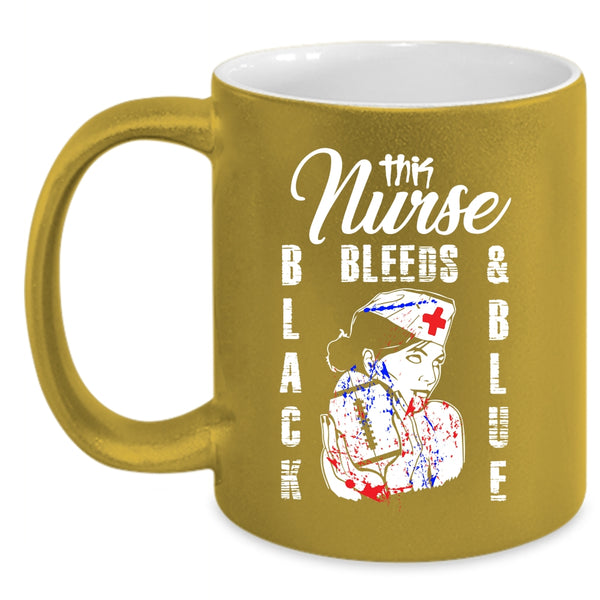 This Nurse Black Bleeds And Blue Coffee Mug, Cool Nurses Coffee Cup