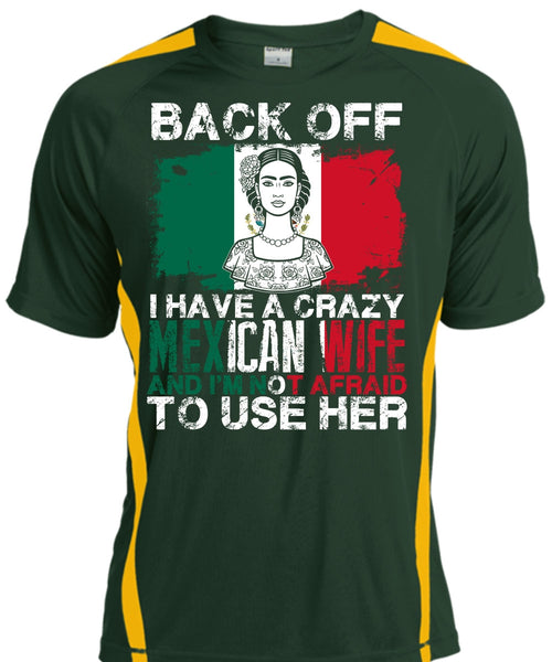 I Have A Crazy Mexican Wife T Shirt, Being A Wife T Shirt, Cool Shirt