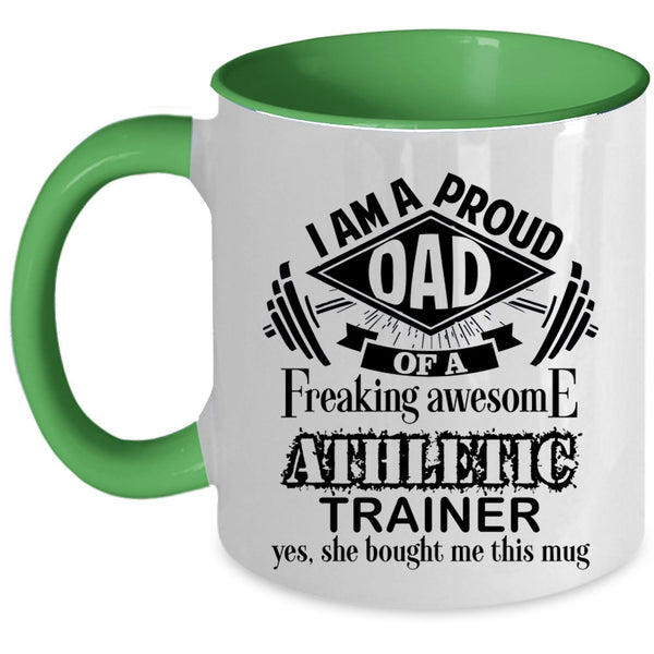 Awesome Dad Coffee Mug, I Am A Proud Dad Of An Athletic Trainer Accent Mug