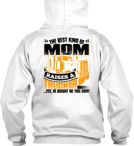 Mom Raises A Trucker T Shirt, I Love Trucking T Shirt