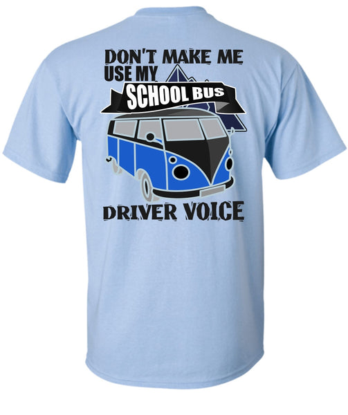My School Bus Driver Voice T Shirt, I Love Bus T Shirt