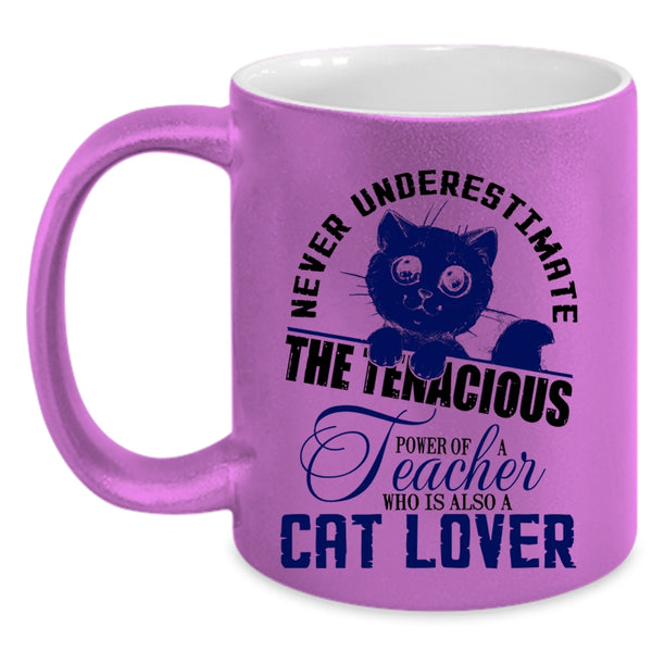 Who Is Also A Cat Lover Coffee Mug, The Power Of A Teacher Accent Mug
