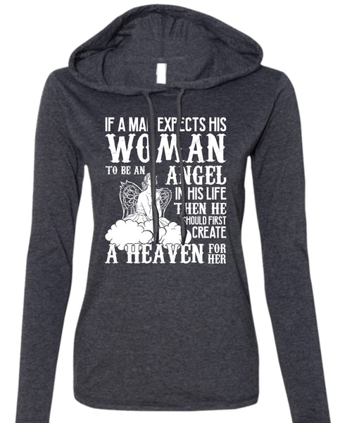 Woman To Be An Angel T Shirt, Create A Heaven T Shirt (Anvil Ladies Ringspun Hooded)