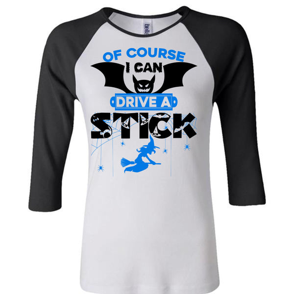 Of Course I Can Drive A Stick T Shirt, Wait For Halloween T Shirt, Awesome T-Shirts