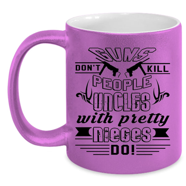 Awesome Uncles Coffee Mug, Uncles With Pretty Nieces Do Accent Mug