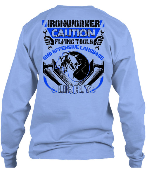 Ironworker Caution Flying Tools T Shirt, I Love Ironworker T Shirt