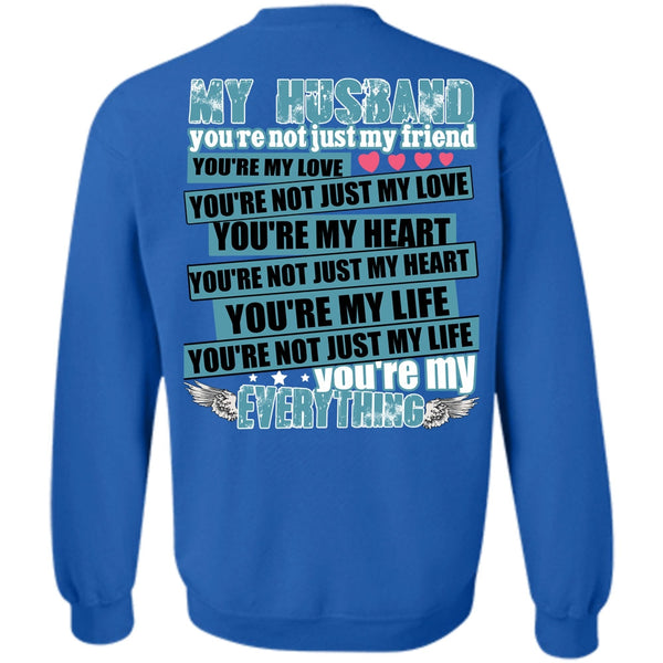 You're My Heart T Shirt, I Love Husband Sweatshirt