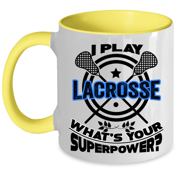 Cool Spoty Coffee Mug, I Play Lacrosse Accent Mug
