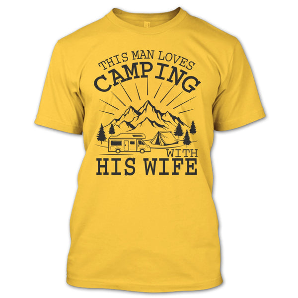 This Man Loves Camping With His Wife T Shirt, Husband And Wife T Shirt