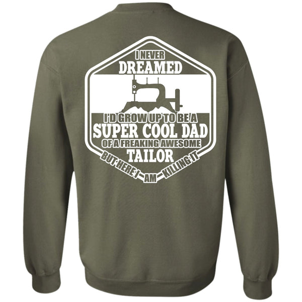 Freaking Awesome Tailor T Shirt, I Love Sewing Sweatshirt