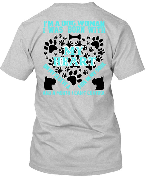 I'm A Dog Woman T Shirt, I Love My Dog T Shirt